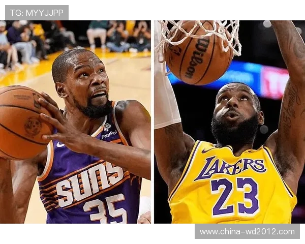 NBA最新动态:詹姆斯与杜兰特对决引爆全场热议 球迷期待新赛季精彩表现 NBA最新动态:詹姆斯与杜兰特对决引爆全场热议 球迷期待新赛季精彩表现